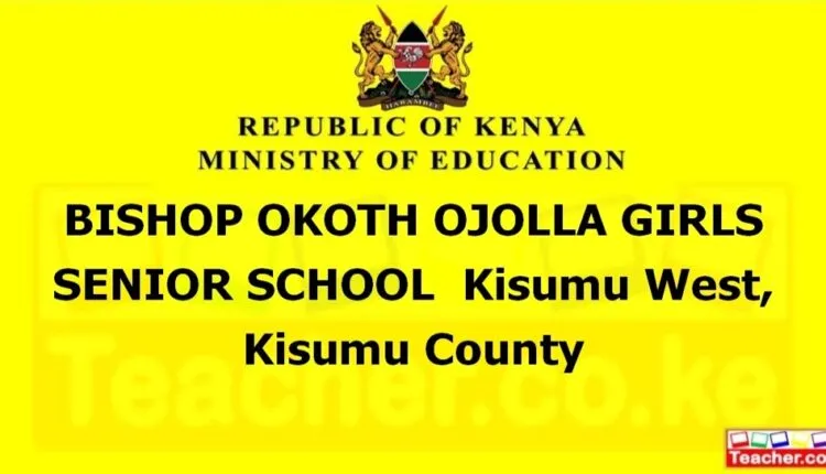 Bishop Okoth Ojolla Girls Senior School - Kisumu