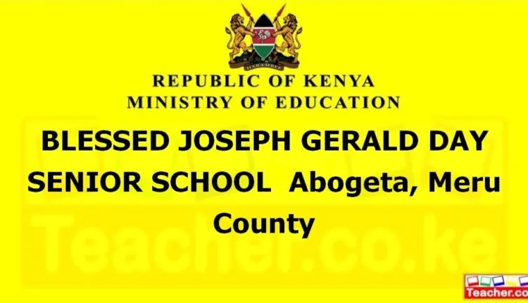 Blessed Joseph Gerald Day Senior School - Meru