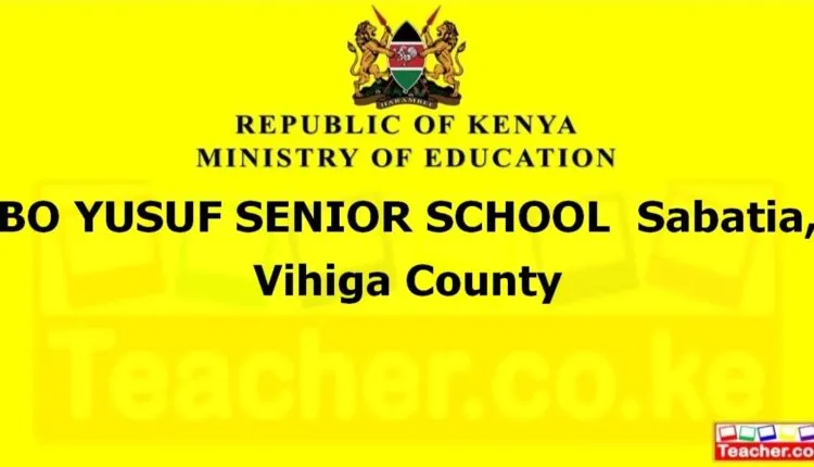 Bo Yusuf Senior School - Vihiga