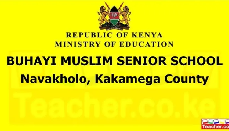 Buhayi Muslim Senior School - Kakamega