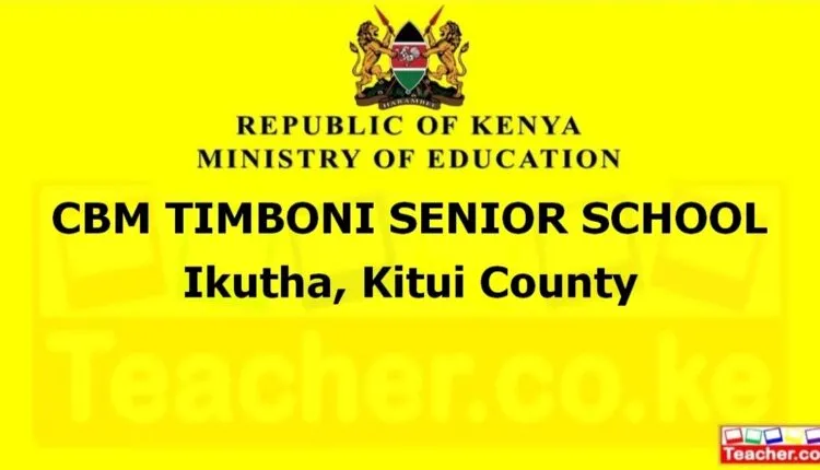 Cbm Timboni Senior School - Kitui