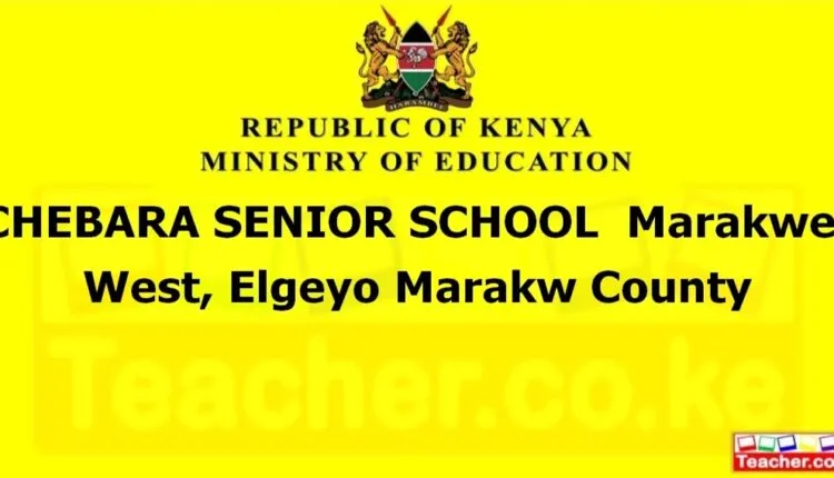Chebara Senior School - Elgeyo Marakw