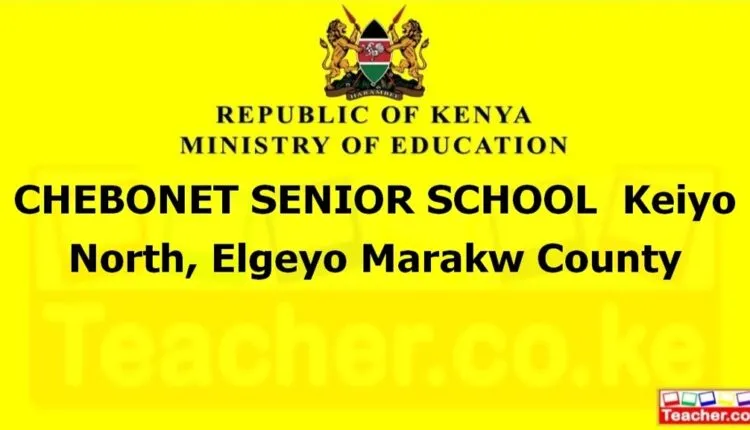 Chebonet Senior School - Elgeyo Marakw