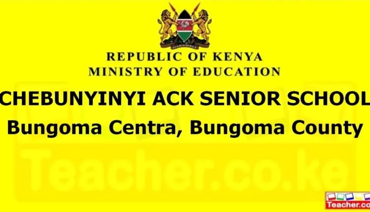 Chebunyinyi Ack Senior School - Bungoma