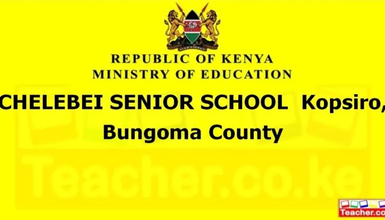 Chelebei Senior School - Bungoma