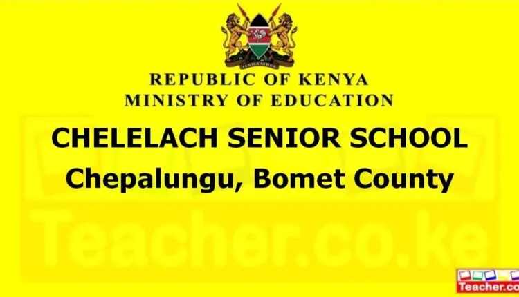 Chelelach Senior School - Bomet