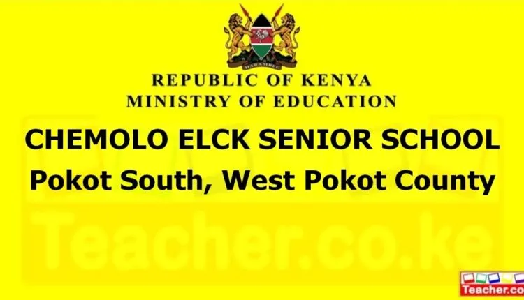 Chemolo Elck Senior School - West Pokot