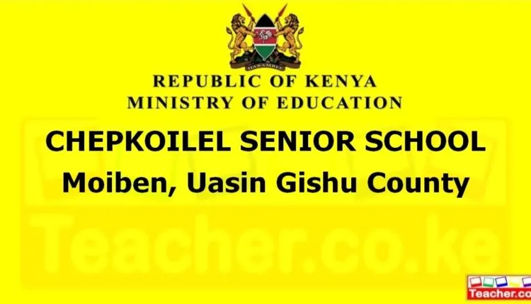 Chepkoilel Senior School - Uasin Gishu