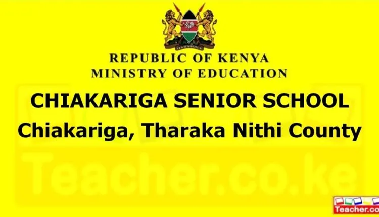 Chiakariga Senior School - Tharaka Nithi