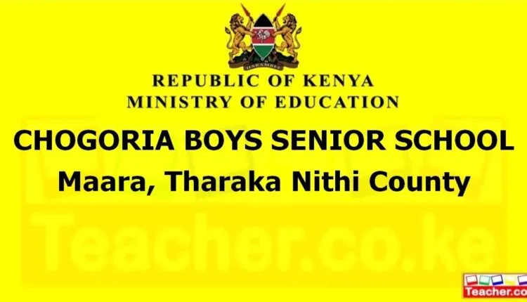 Chogoria Boys Senior School - Tharaka Nithi