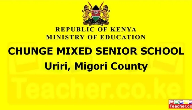 Chunge Mixed Senior School - Migori