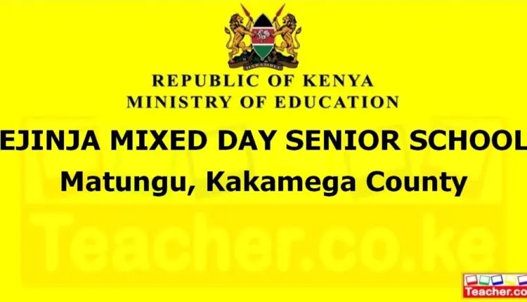 Ejinja Mixed Day Senior School - Kakamega