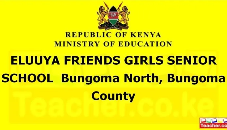 Eluuya Friends Girls Senior School - Bungoma