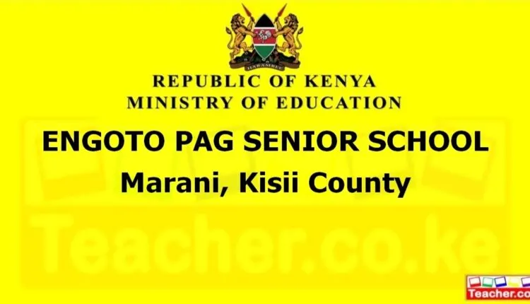 Engoto Pag Senior School - Kisii