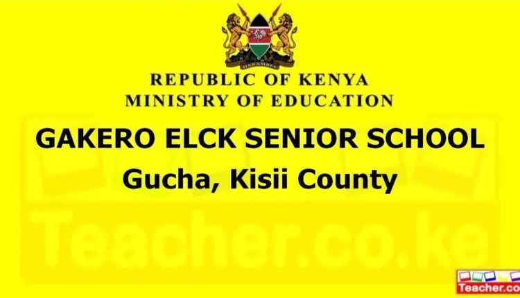 Gakero Elck Senior School - Kisii