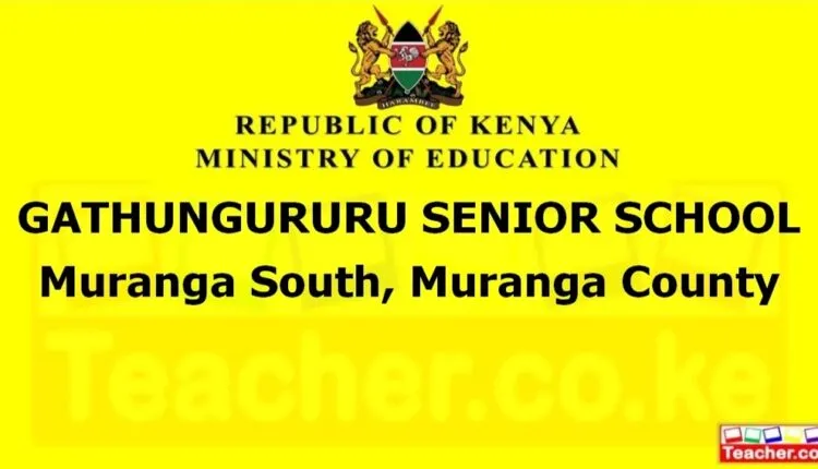 Gathungururu Senior School - Muranga