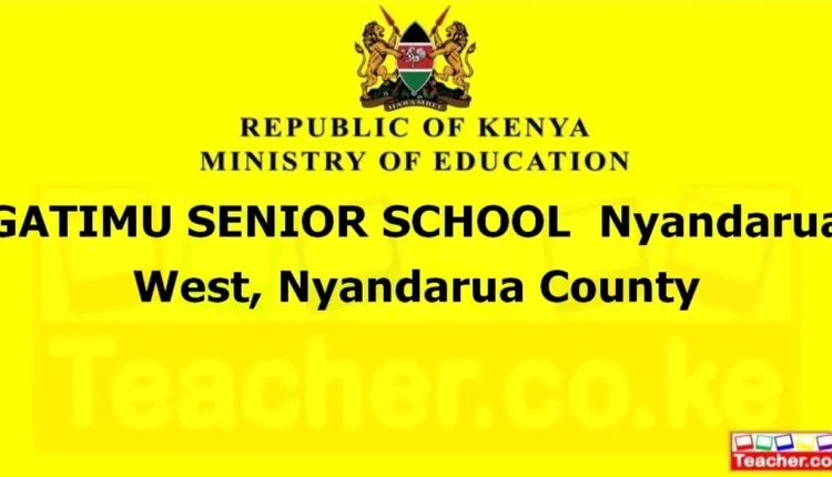 Gatimu Senior School - Nyandarua