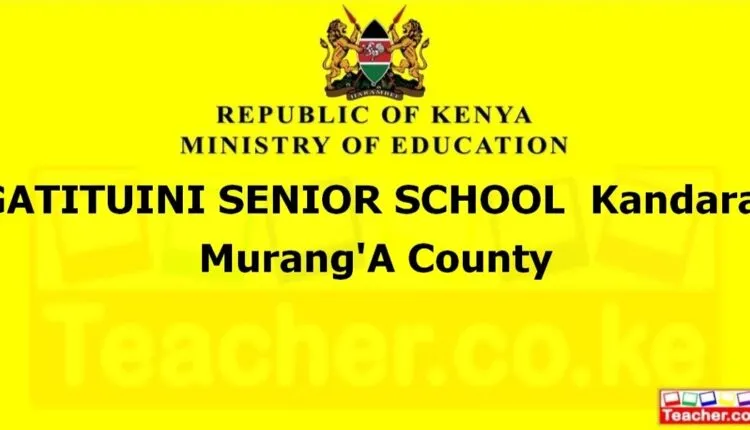 Gatituini Senior School - Muranga