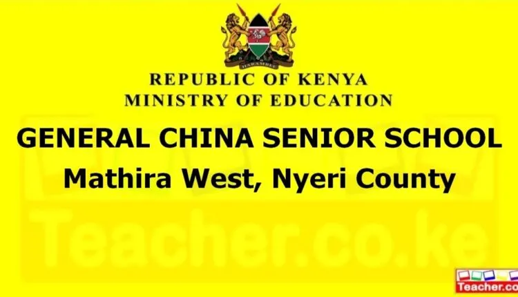 General China Senior School - Nyeri