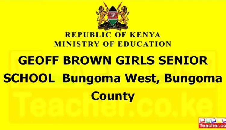 Geoff Brown Girls Senior School - Bungoma