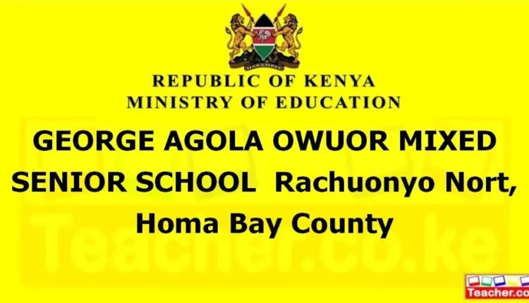 George Agola Owuor Mixed Senior School - Homa Bay