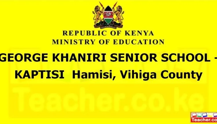 George Khaniri Senior School - Kaptisi - Vihiga