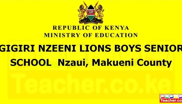 Gigiri Nzeeni Lions Boys Senior School - Makueni