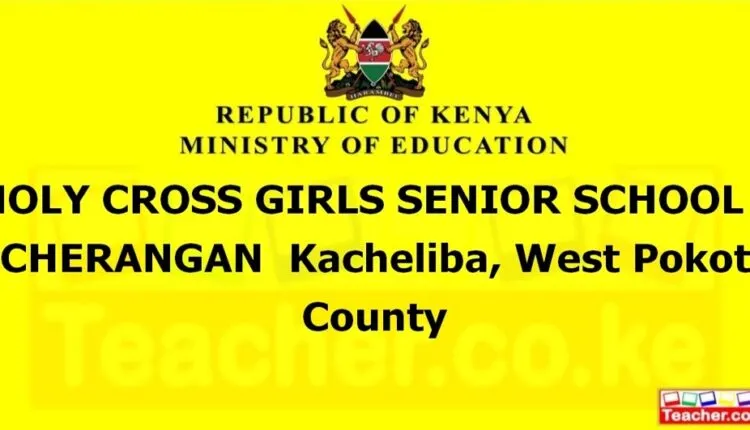 Holy Cross Girls Senior School - Cherangan - West Pokot