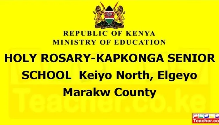 Holy Rosary-Kapkonga Senior School - Elgeyo Marakw