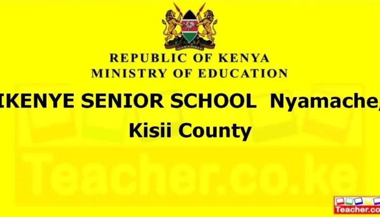Ikenye Senior School - Kisii