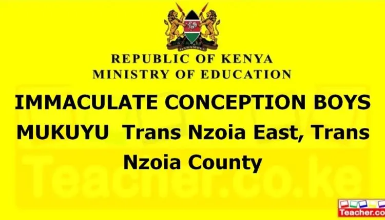 Immaculate Conception Boys Mukuyu - Trans Nzoia