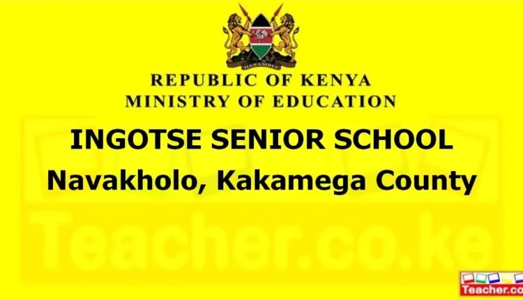 Ingotse Senior School - Kakamega