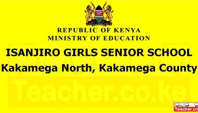 Isanjiro Girls Senior School - Kakamega
