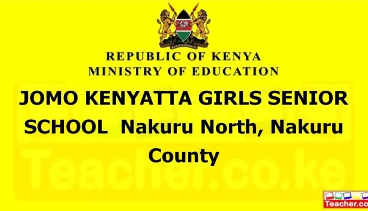 Jomo Kenyatta Girls Senior School - Nakuru