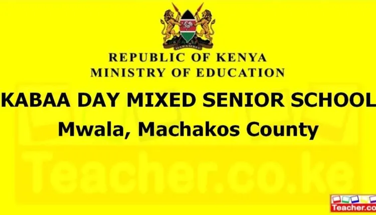Kabaa Day Mixed Senior School - Machakos