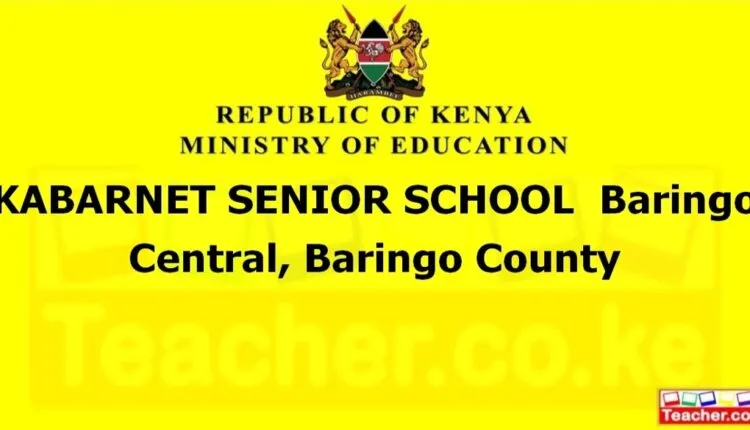 Kabarnet Senior School - Baringo