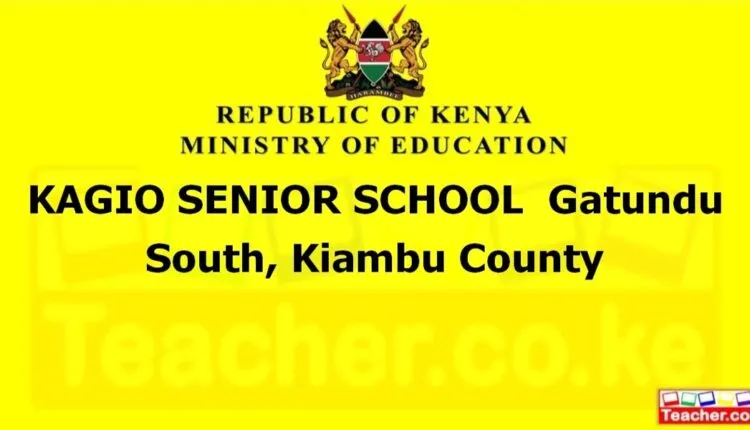 Kagio Senior School - Kiambu