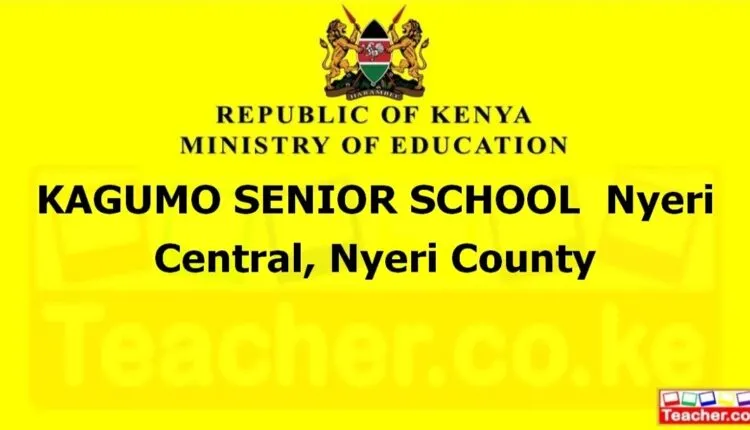 Kagumo Senior School - Nyeri