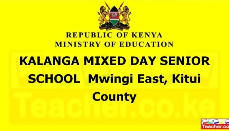 Kalanga Mixed Day Senior School - Kitui