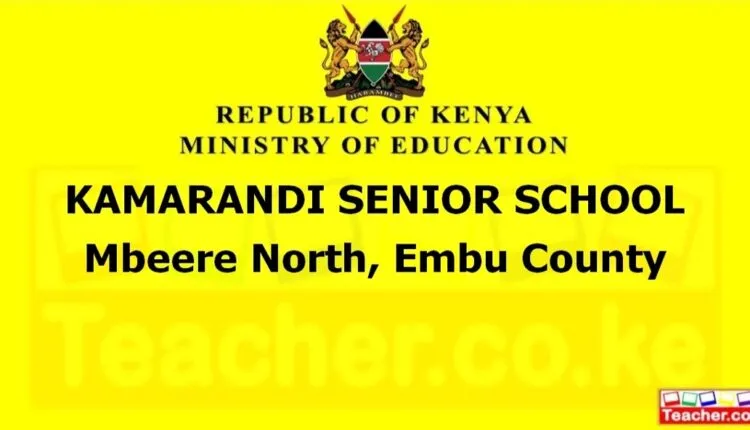 Kamarandi Senior School - Embu