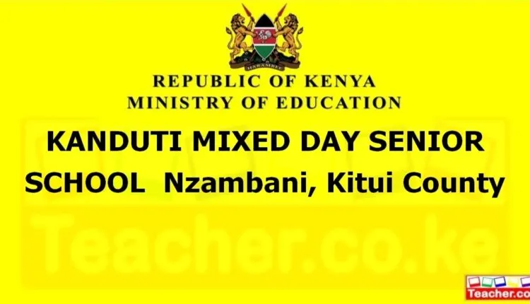 Kanduti Mixed Day Senior School - Kitui