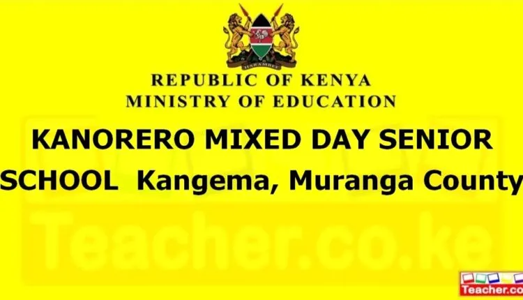 Kanorero Mixed Day Senior School - Muranga