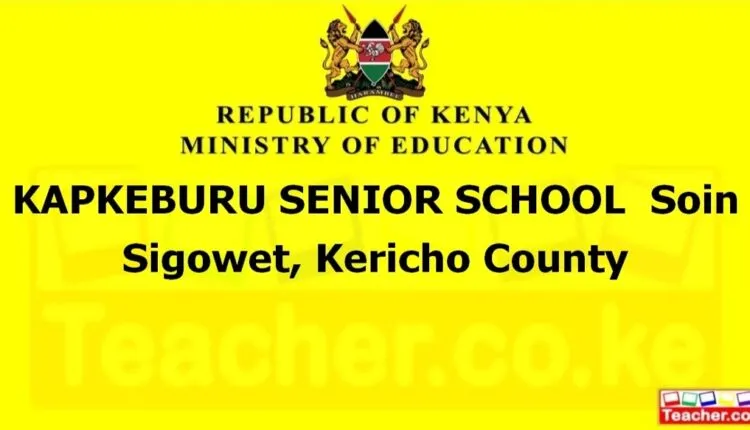 Kapkeburu Senior School - Kericho