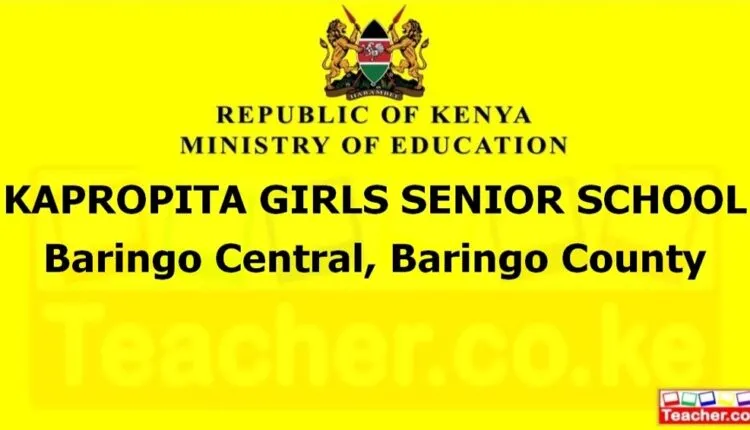 Kapropita Girls Senior School - Baringo