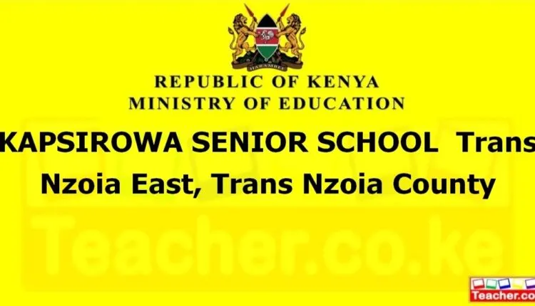 Kapsirowa Senior School - Trans Nzoia