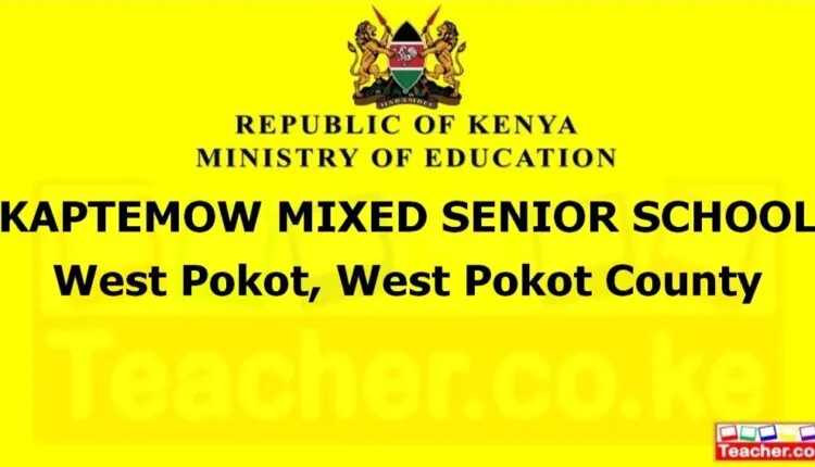 Kaptemow Mixed Senior School - West Pokot