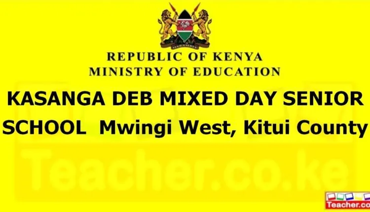 Kasanga Deb Mixed Day Senior School - Kitui
