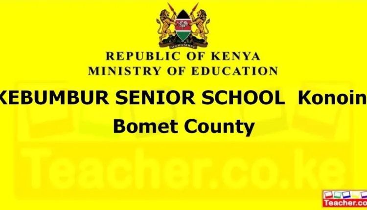 Kebumbur Senior School - Bomet