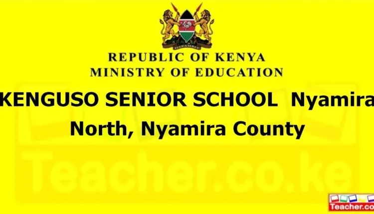 Kenguso Senior School - Nyamira