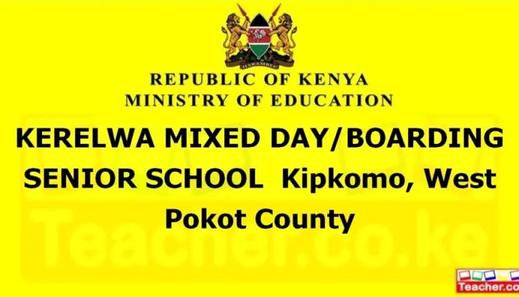Kerelwa Mixed Day/Boarding Senior School - West Pokot
